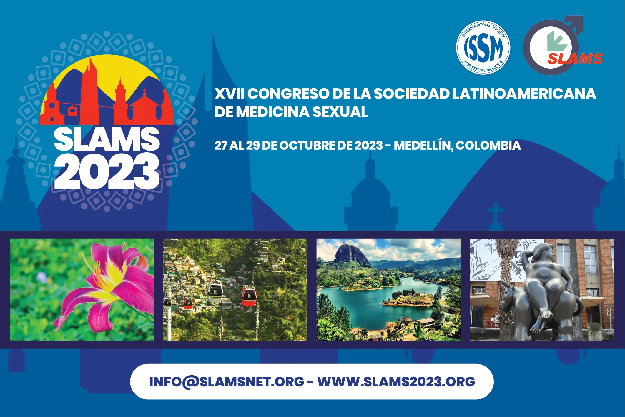 XVII Congreso de la Sociedad Latinoamericana de Medicina Sexual. 27 al 29 de octubre de 2023. Medellín, Colombia.